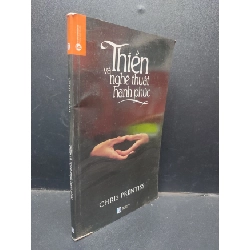 [Phiên Chợ Sách Cũ] Thiền Và Nghệ Thuật Hạnh Phúc Chris Prentiss 2015 2303