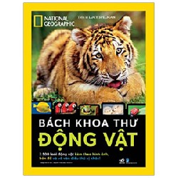 National Geographic - Bách Khoa Thư Động Vật (Bìa Cứng) - Tiến Sĩ Lucy Spelman 59168