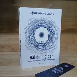 Đại Dương Đen (Những Câu Chuyện Từ Thế Giới Của Trầm Cảm) - Đặng Hoàng Giang