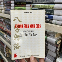 Không gian kinh dịch với dự báo qua bát tự hà lạc. 999