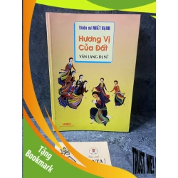 (TẶNG BOOKMARK) Hương vị của đất (văn lang dị sử)- Thiền sư Thích Nhất Hạnh Sách tôn giáo - tâm linh RBK0302
