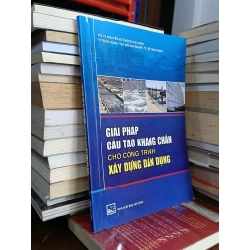 Giải pháp cấu tạo kháng chấn cho công trình xây dựng dân dụng - Nhiều tác giả