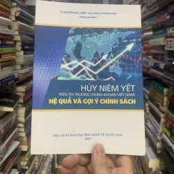 Huỷ niêm yết trên thị trường chứng khoán việt nam. Hệ quả và gợi ý chính sách