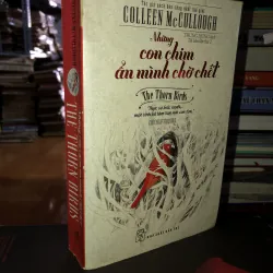 Những con chim ẩn mình chờ chết - Colleen McCullough