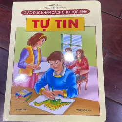 Giáo dục nhân cách cho học sinh : TỰ TIN - in cán bóng - trọn bộ có 29 quyển
