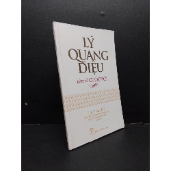 (TẶNG BOOKMARK) Lý Quang Diệu bàn về cuộc đời mới 70% ố vàng bẩn 2018 RBK1008 Janice Tay & Ronald Kow KỸ NĂNG