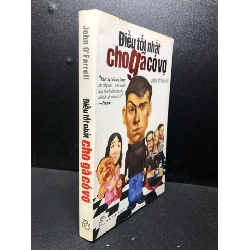 Điều tốt nhất cho gã có vợ 2010 John O Farrell mới 80% ố ( văn học ) HCM2812 Rebooks.vn