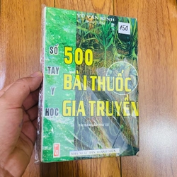 500 bài thuốc gia truyền - Sổ tay y học