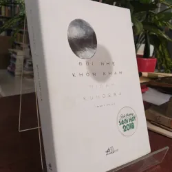 ĐỜI NHẸ KHÔN KHAM - MILAN KUNDERA (TRỊNH Y THƯ dịch)