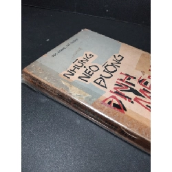 Những nẻo đường định mệnh mới 70% bẩn bìa, ố vàng, tróc gáy Đức Quang - Thế Trường HCM2603 VĂN HỌC 918883