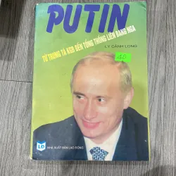 Putin từ Trung tá KGB đến Tổng thống Liên Bang Nga