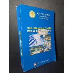 Thực hành kế toán tài chính trong các doanh nghiệp nhỏ và vừa - Trần Văn Hợi - 2018 mới 90% - KINH TẾ - TÀI CHÍNH - CHỨNG KHOÁN - HCM0111 Blogmeo 281125
