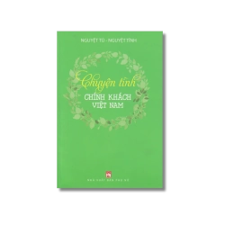 Chuyện tình chính khách Việt Nam - Nguyệt Tú ; Nguyệt Tĩnh Vanvosach