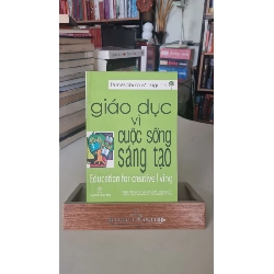 Giáo dục vì cuộc sống sáng tạo - Tsunesaburo Makiguchi