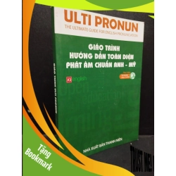 (TẶNG BOOKMARK) Giáo trình Ulti Pronum - Giáo trình hướng dẫn toàn diện phát âm chuẩn Anh - Mỹ năm 2017 mới 90% bẩn nhẹ RBK0905 giáo trình, học thuật