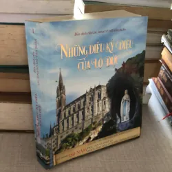 Những điều kỳ diệu của lộ đức