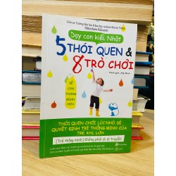 DẠY CON KIỂU NHẬT 5 THÓI QUEN & 8 TRÒ CHƠI - SHINOHARA KIKUNORI