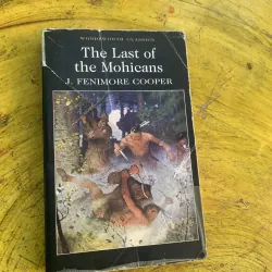 THE LAST OF THE MOHICANS- J. FENIMORE COOPER