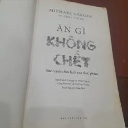 Michael Greger - ĂN GÌ KHÔNG CHẾT 614293
