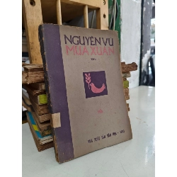 Mùa xuân ( kịch ) - Nguyễn Vũ