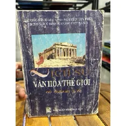 Lịch sử Văn hóa Thế giới (Cổ – Trung đại) – Lương Ninh (chủ biên)