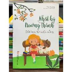 Nhật ký trưởng thành: Bài học từ cuộc sống – Thu Hương (sưu tầm, biên soạn) 563704