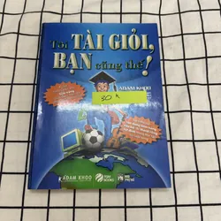 Tôi tài giỏi, bạn cũng thế!