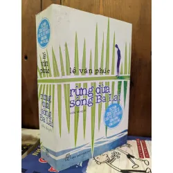 Rừng dừa sông Ba Lai - Lê Văn Phúc