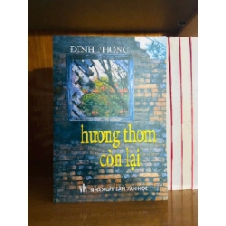 Hương thơm còn lại - Đinh Phong Vanvosach