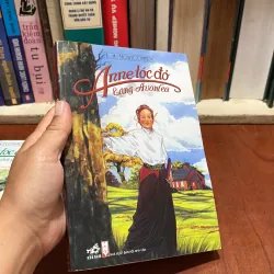 II Văn Học: Anne Tóc Đỏ _ Dưới Chái Nhà Xanh Và Làng Avonlea - L.M. MONTGOMERY - 2014 801116