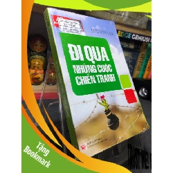 (TẶNG BOOKMARK) Đi qua những cuộc chiến tranh 2015 mới 70% ố vàng Lưu Văn Lợi RBK0906 SÁCH VĂN HỌC