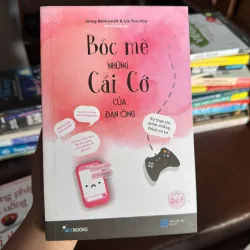 Bóc Mẽ Những Cái Cớ Của Đàn Ông – Greg Behrendt & Liz Tuccillo- K3 1004569