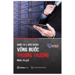 Vững Bước Thương Trường - Nhiều Tác Giả (Mới 100%) Phân tích kinh tế, SaigonBooks - SÁCH ĐẠI HỌC