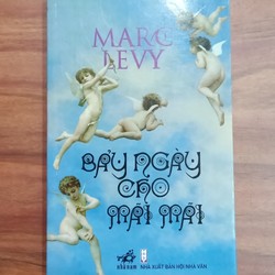 Bảy Ngày Cho Mãi Mãi - Marc Levy