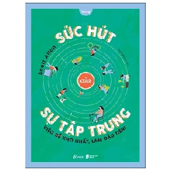 Sức Hút Của Sự Tập Trung - Scott Allan 282058