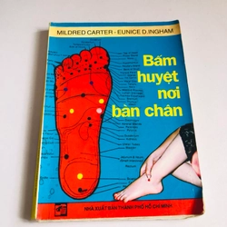 BẤM HUYỆT NƠI BÀN CHÂN