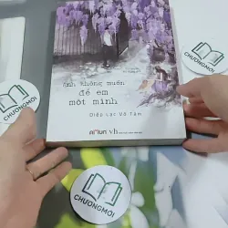 Anh Không Muốn Để Em Một Mình - Diệp Lạc Vô Tâm 744746