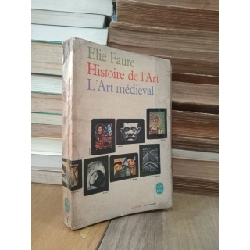 Histoire de l'Art: L'Art médiéval - Elie Faure