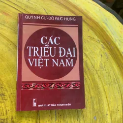 COMBO CÁC TRIỀU ĐẠI VIỆT NAM & CHUYỆN CÁC BÀ HOÀNG TRONG LỊCH SỬ VIỆT NAM 753481