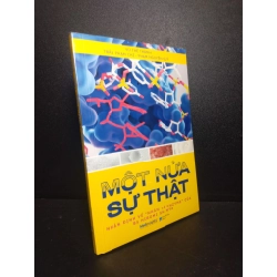 Một nửa sự thật Vũ Thế Thành - Trần Phạm Chí - Phạm Nguyên Quý mới 100% nguyên seal HCM1810 Oreka-Blogmeo 33927