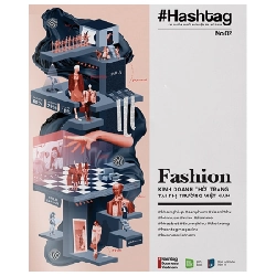 Hashtag No.02 - Fashion - Kinh Doanh Thời Trang Tại Thị Trường Việt Nam