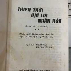THIÊN THỜI ĐỊA LỢI NHÂN HÒA - (NGƯỜI DỊCH: NGUYỄN AN & NGUYỄN VĂN MẬU) 776339