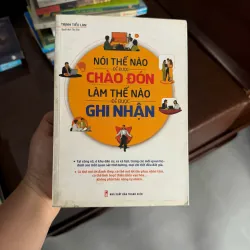 Nói Thế Nào Để Được Chào Đón, Làm Thế Nào Để Được Ghi Nhận- K5 1044321