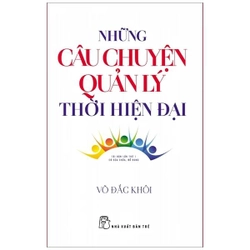 📚Những Câu Chuyện Quản Lý Thời Hiện Đại - Võ Đắc Khôi