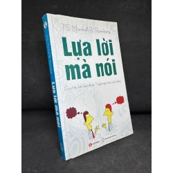 [Phiên Chợ Sách Cũ] Lựa Lời Mà Nói, Ts, Marshall B. Rosenberg, 2012 1304 SBM
