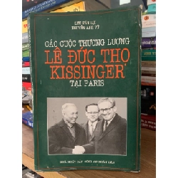 Các cuộc thương lượng Lê Đức Thọ Kissinger tại Paris -Lưu Văn Lợi ,Nguyễn Anh Vũ 757779