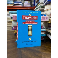 Thay đổi bí quyết thay đổi khi thay đổi trở nên khó khăn - Chip Health, Dan 387606