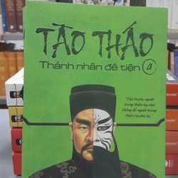 TÀO THÁO - THÁNH  NHÂN ĐÊ TIỆN 4