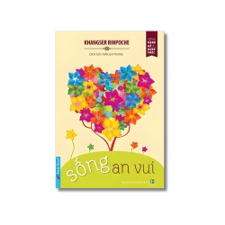 Sống An Vui - Khangser Rinpoche
