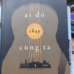 Sách: Ai đó chạy cùng ta - TG: David Grossman (B3)